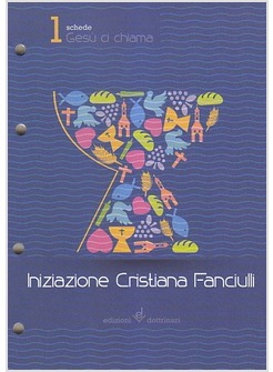 GESU' CI CHIAMA. INIZIAZIONE CRISTIANA DEI FANCIULLI. QUADERNO DI VIAGGIO. VOL 1