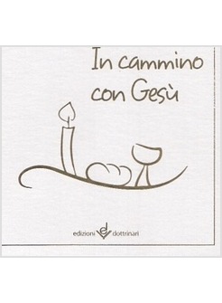 IN CAMMINO CON GESU'