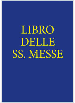 LIBRO DELLE SANTE MESSE PER LA FIRMA DEL CELEBRANTE