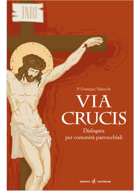 VIA CRUCIS DIALOGATA PER COMUNITA' PARROCCHIALI