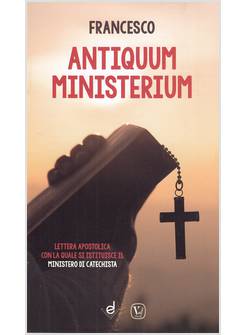 ANTIQUUM MINISTERIUM LETTERA APOSTOLICA