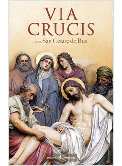 VIA CRUCIS CON SAN CESARE DE BUS