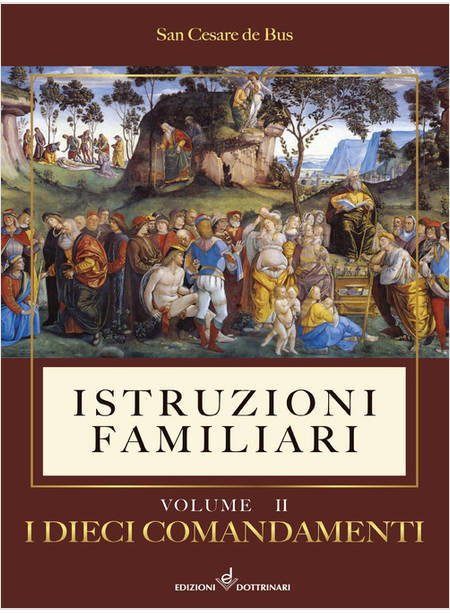 ISTRUZIONI FAMILIARI VOL. 2: I DIECI COMANDAMENTI