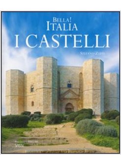 BELLA! ITALIA. I CASTELLI