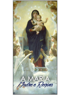 A MARIA MADRE E REGINA. PRGHIERA