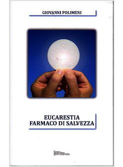 EUCARESTIA FARMACO DI SALVEZZA