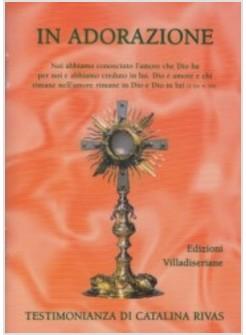 IN ADORAZIONE TESTIMONIANZA DI CATALINA RIVAS