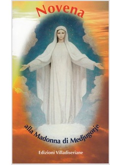 NOVENA ALLA MADONNA DI MEDJUGORJE