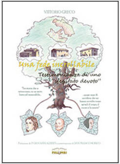 UNA FEDE INCROLLABILE. TESTIMONIANZA DI UNO "SFEGATATO DEVOTO"