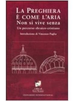 PREGHIERA E' COME L'ARIA (LA)