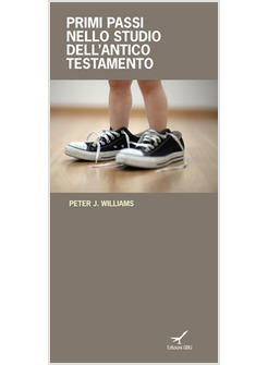 PRIMI PASSI NELLO STUDIO DELL'ANTICO TESTAMENTO