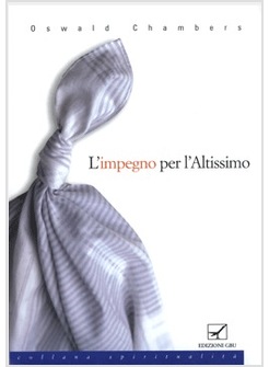 L'IMPEGNO PER L'ALTISSIMO