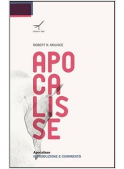 APOCALISSE. INTRODUZIONE E COMMENTO