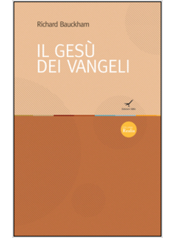 IL GESU' DEI VANGELI