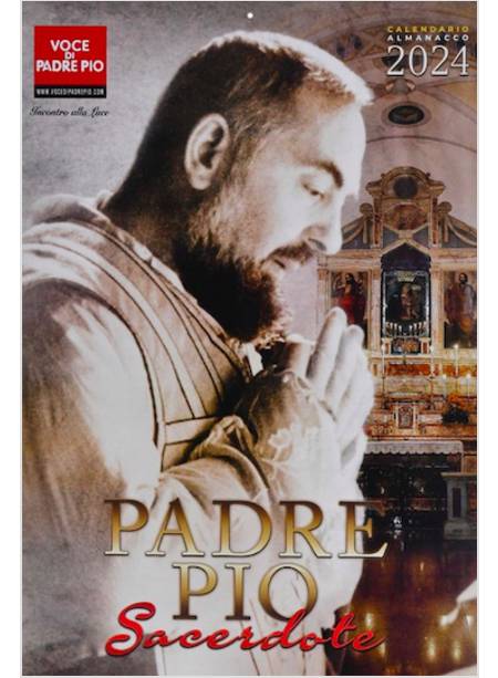 PADRE PIO SACERDOTE CALENDARIO DA MURO 2024