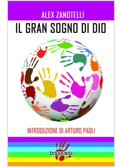 IL GRAN SOGNO DI DIO