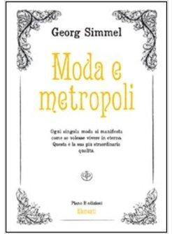 MODA E METROPOLI