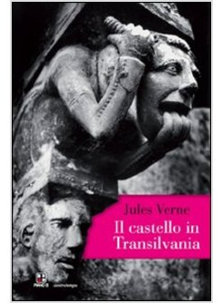 CASTELLO IN TRANSILVANIA (IL)