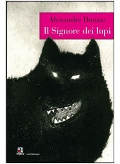 SIGNORE DEI LUPI (IL)