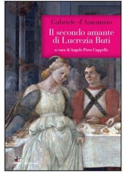 SECONDO AMANTE DI LUCREZIA BUTI (IL)