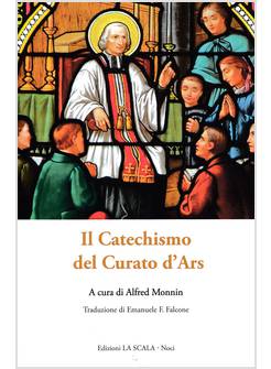 IL CATECHISMO DEL CURATO D'ARS