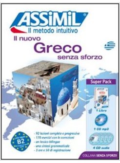 IL NUOVO GRECO (MODERNO) SENZA SFORZO. CON 4 CD AUDIO E 1 CD AUDIO FORMATO MP3