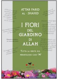 I FIORI DEL GIARDINO DI ALLAH 