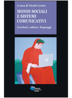 MONDI SOCIALI E SISTEMI COMUNICATIVI