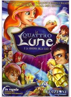 QUATTRO LUNE E LA SINFONIA DELLA LUCE CON CD-ROM E CD AUDIO (LE)
