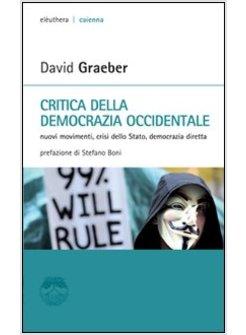 LA CRITICA DELLA DEMOCRAZIA OCCIDENTALE