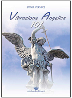 VIBRAZIONE ANGELICA 101