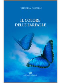 COLORE DELLE FARFALLE (IL)