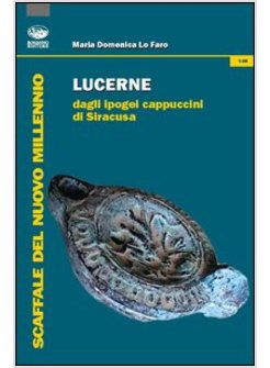 LUCERNE DAGLI IPOGEI CAPPUCCINI DI SIRACUSA