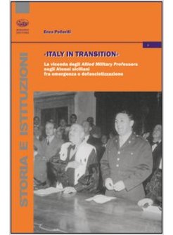 ITALY IN TRANSITION. LA VICENDA DEGLI ALLIED MILITARY PROFESSORS NEGLI ATENEI SI