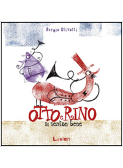 OTTO E RINO