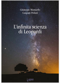 INFINITA SCIENZA DI LEOPARDI (L')