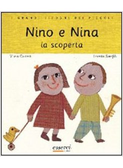 NINO E NINA. LA SCOPERTA