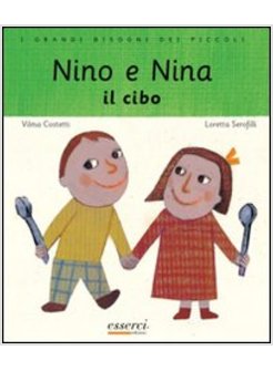 NINO E NINA. IL CIBO