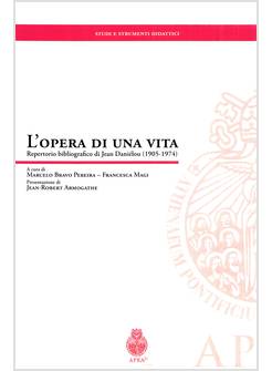 L'OPERA DI UNA VITA
