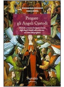 PREGARE GLI ANGELI CUSTODI