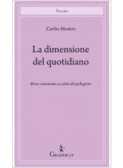 LA DIMENSIONE DEL QUOTIDIANO. BREVE COMMENTO AI SALMI DEL PELLEGRINO