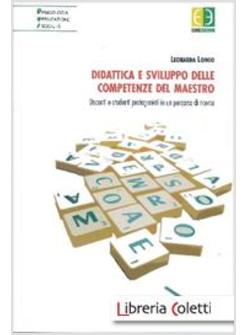 DIDATTICA E SVILUPPO DELLE COMPETENZE DEL MAESTRO. DOCENTI E STUDENTI