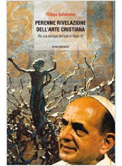 PERENNE RIVELAZIONE DELL'ARTE CRISTIANA