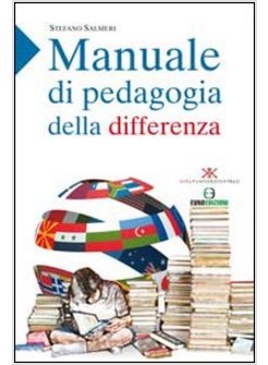 MANUALE DI PEDAGOGIA DELLA DIFFERENZA