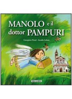 MANOLO E IL DOTTOR PAMPURI