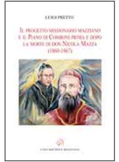 PROGETTO MISSIONARIO MAZZIANO E IL PIANO DI COMBINI PRIMA E DOPO LA MORTE DI DON