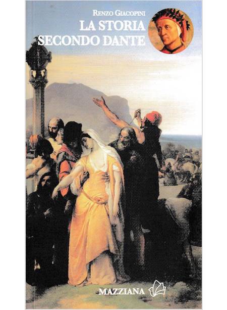 LA STORIA SECONDO DANTE