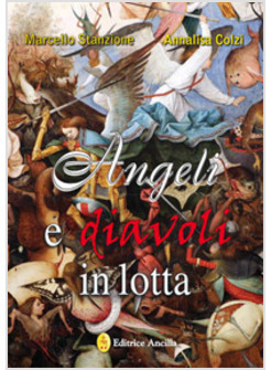 ANGELI E DIAVOLI IN LOTTA