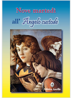 NOVE MARTEDI' ALL'ANGELO CUSTODE