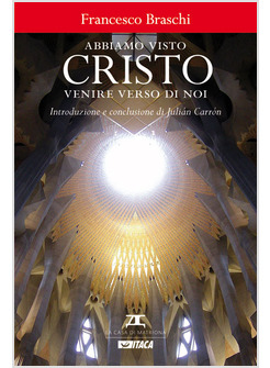 ABBIAMO VISTO CRISTO VENIRE VERSO DI NOI